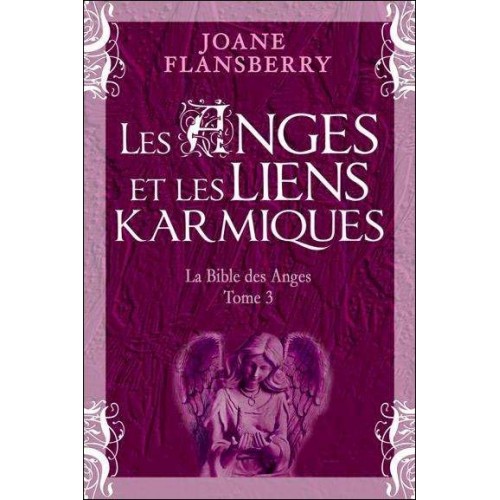 Livre Les Anges et Les Liens Karmiques