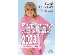 Prédictions Angéliques 2023 Prédictions Angéliques 2023