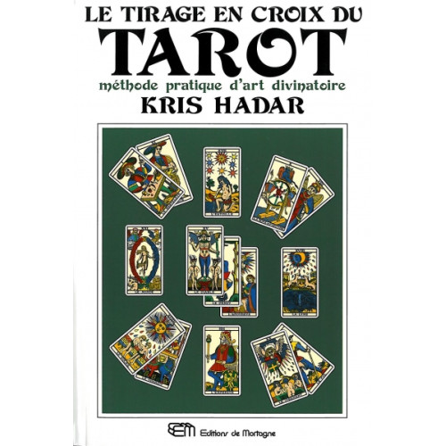 Le tirage en crois du TAROT