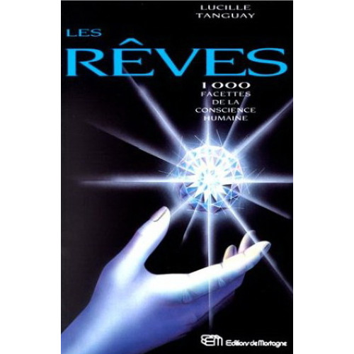 Les Rêves - 1000 facettes